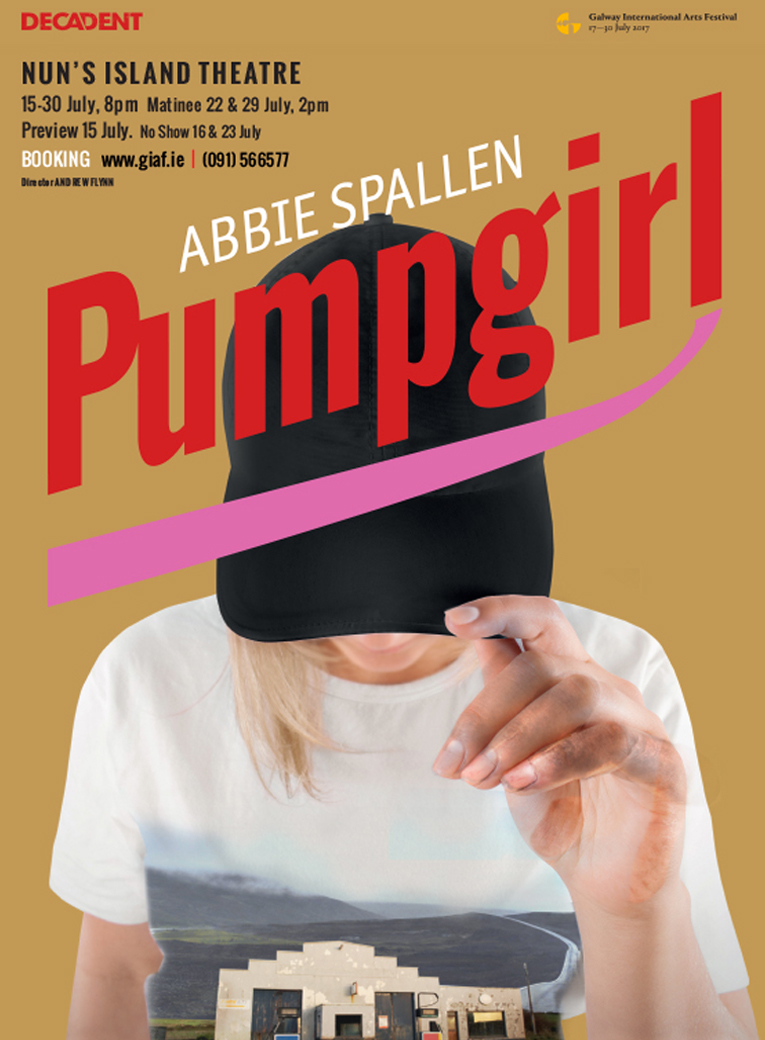 Pumpgirl poster of Decadent's production of Abbie Spallen's play